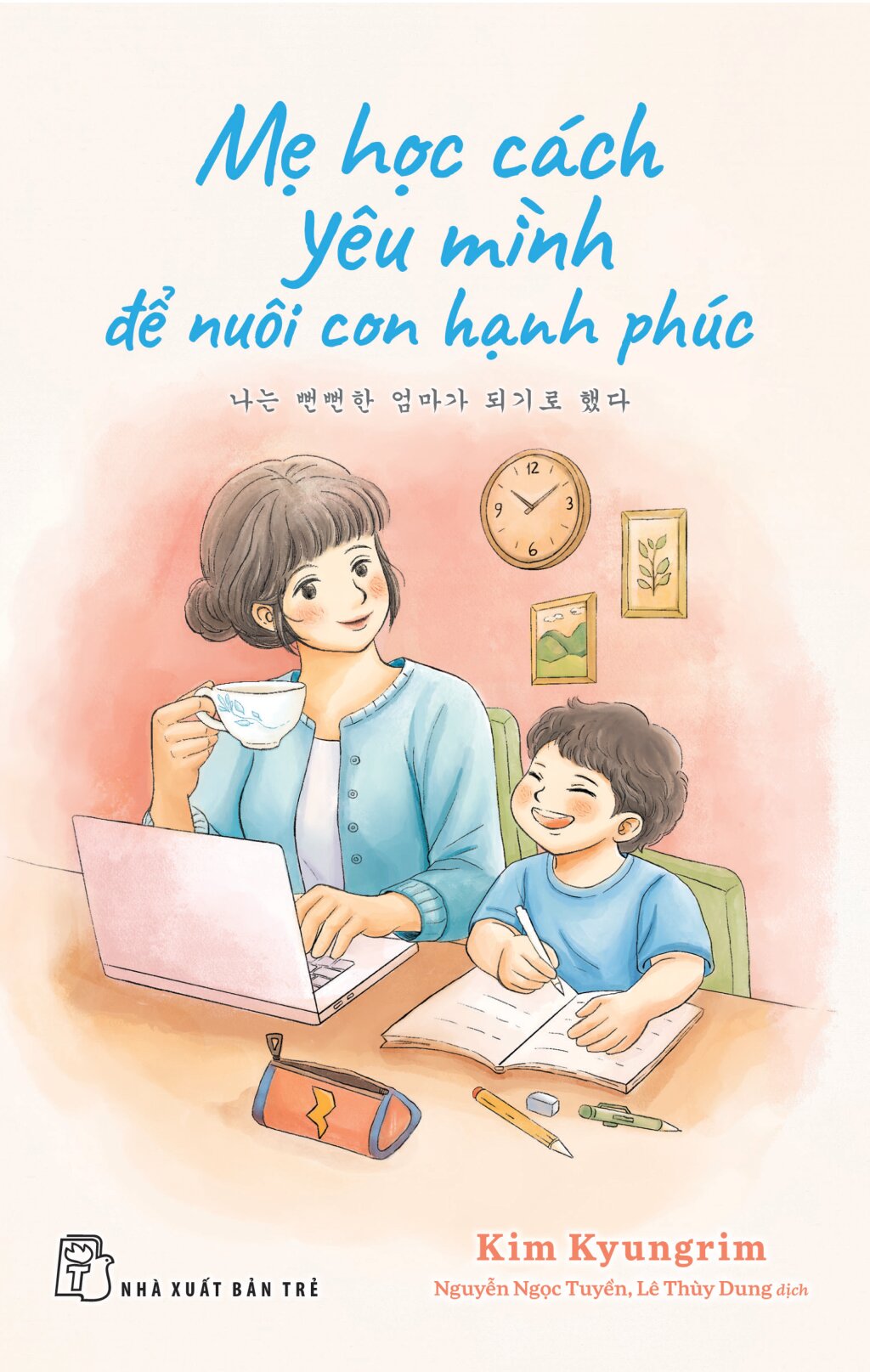 Mẹ Học Cách Yêu Mình Để Nuôi Con Hạnh Phúc - Ảnh 2