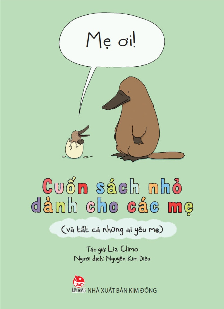 Mẹ Ơi! - Cuốn Sách Nhỏ Dành Cho Các Mẹ (Và Tất Cả Những Ai Yêu Mẹ) - Ảnh 2