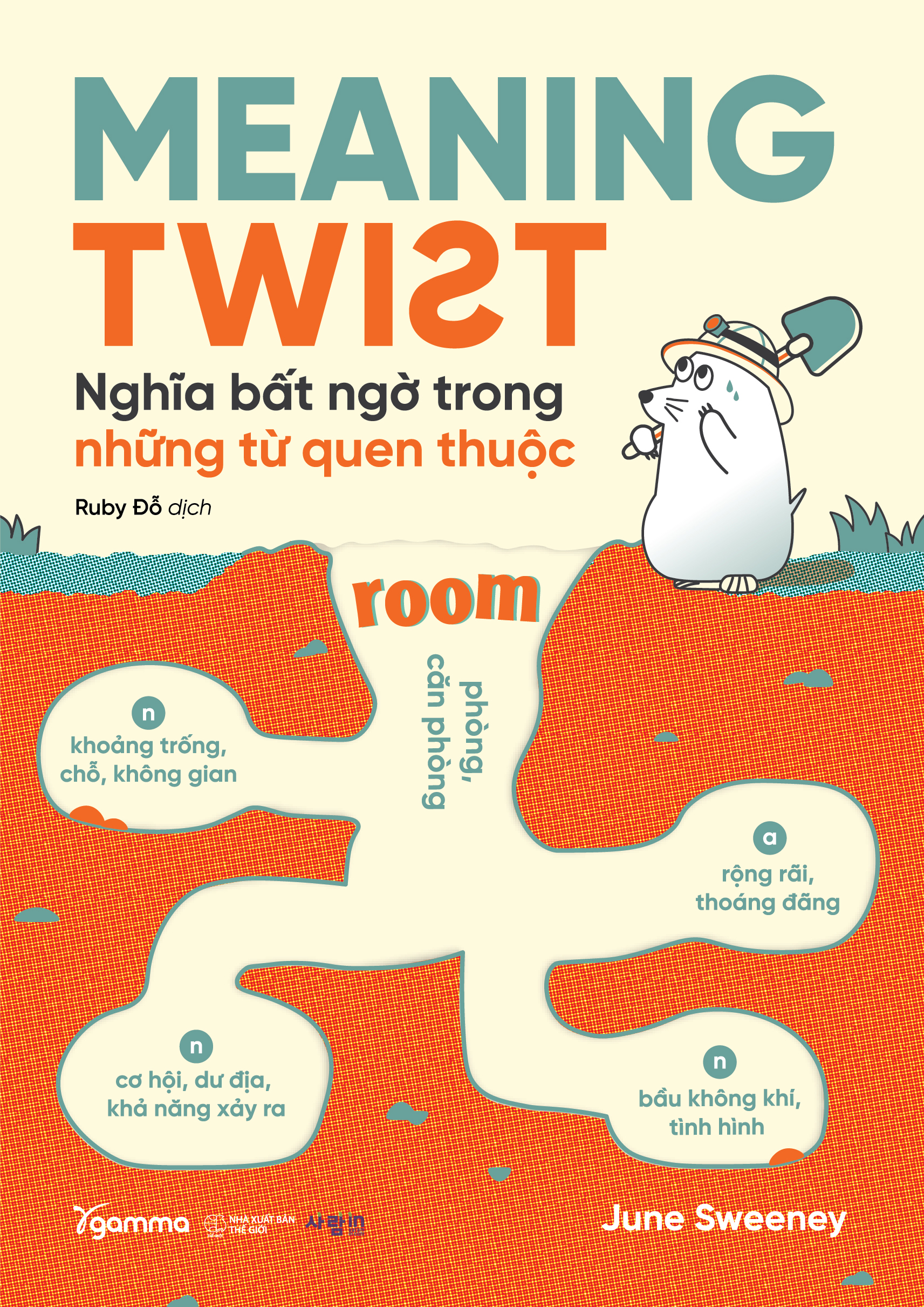Meaning Twist - Nghĩa Bất Ngờ Trong Những Từ Quen Thuộc - Ảnh 2