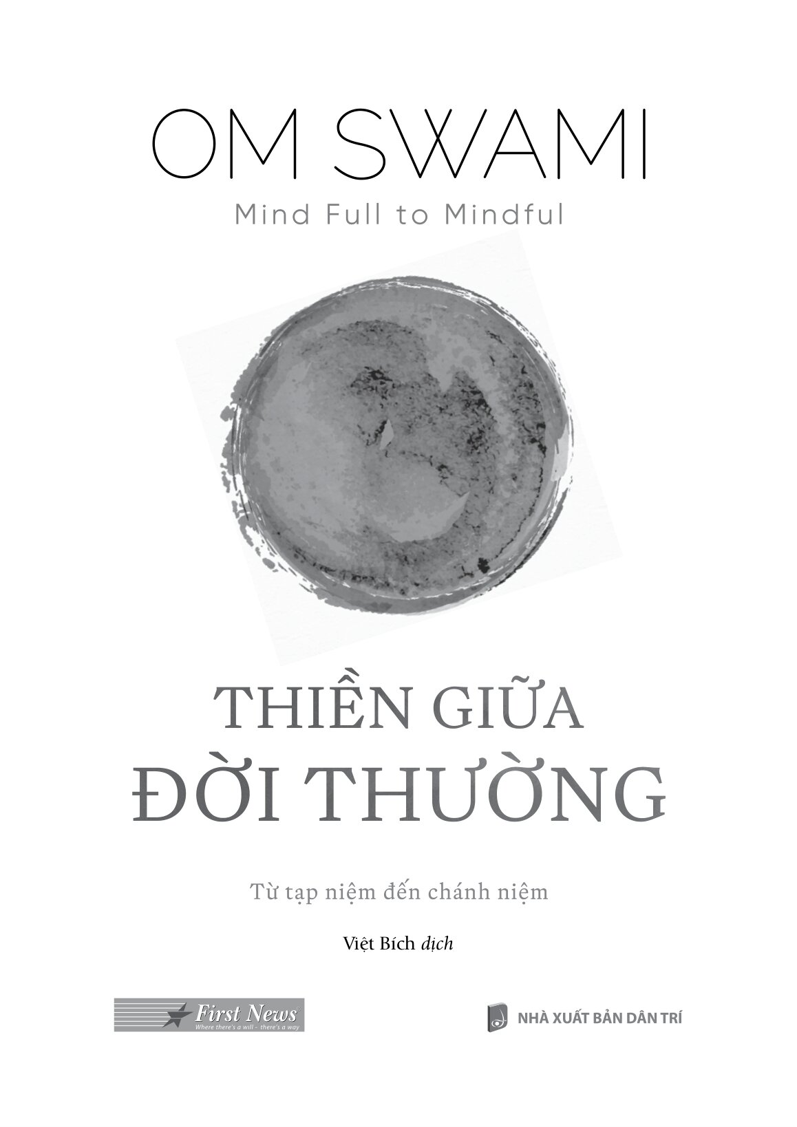 Mind Full To Mindful - Thiền Giữa Đời Thường - Ảnh 2