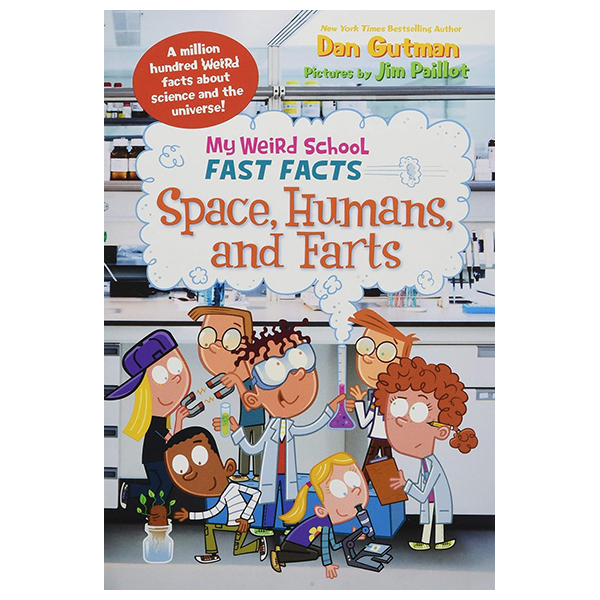 My Weird School Fast Facts - Space, Humans, And Farts