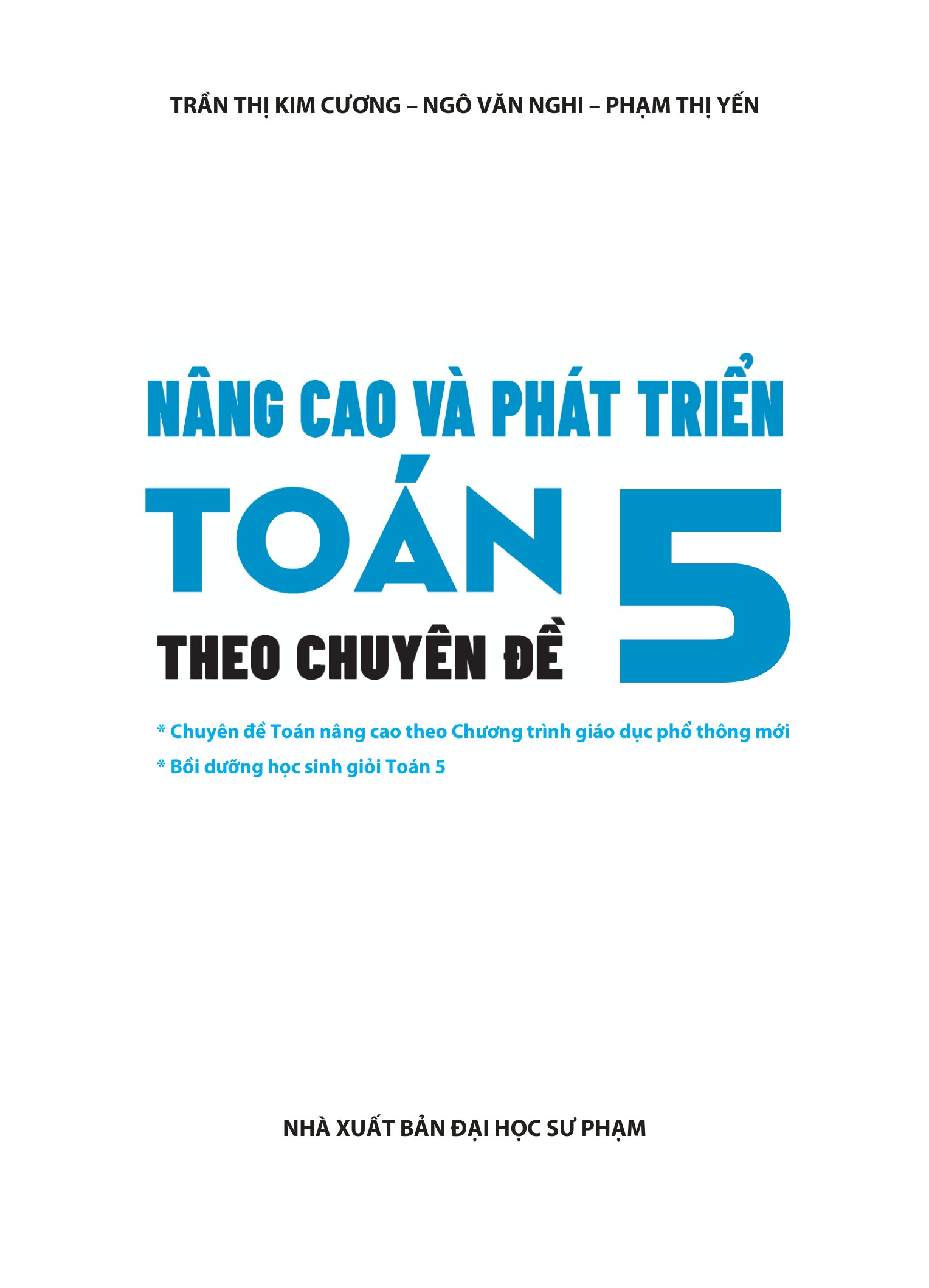 Nâng Cao Và Phát Triển Toán 5 Theo Chuyên Đề - Ảnh 2