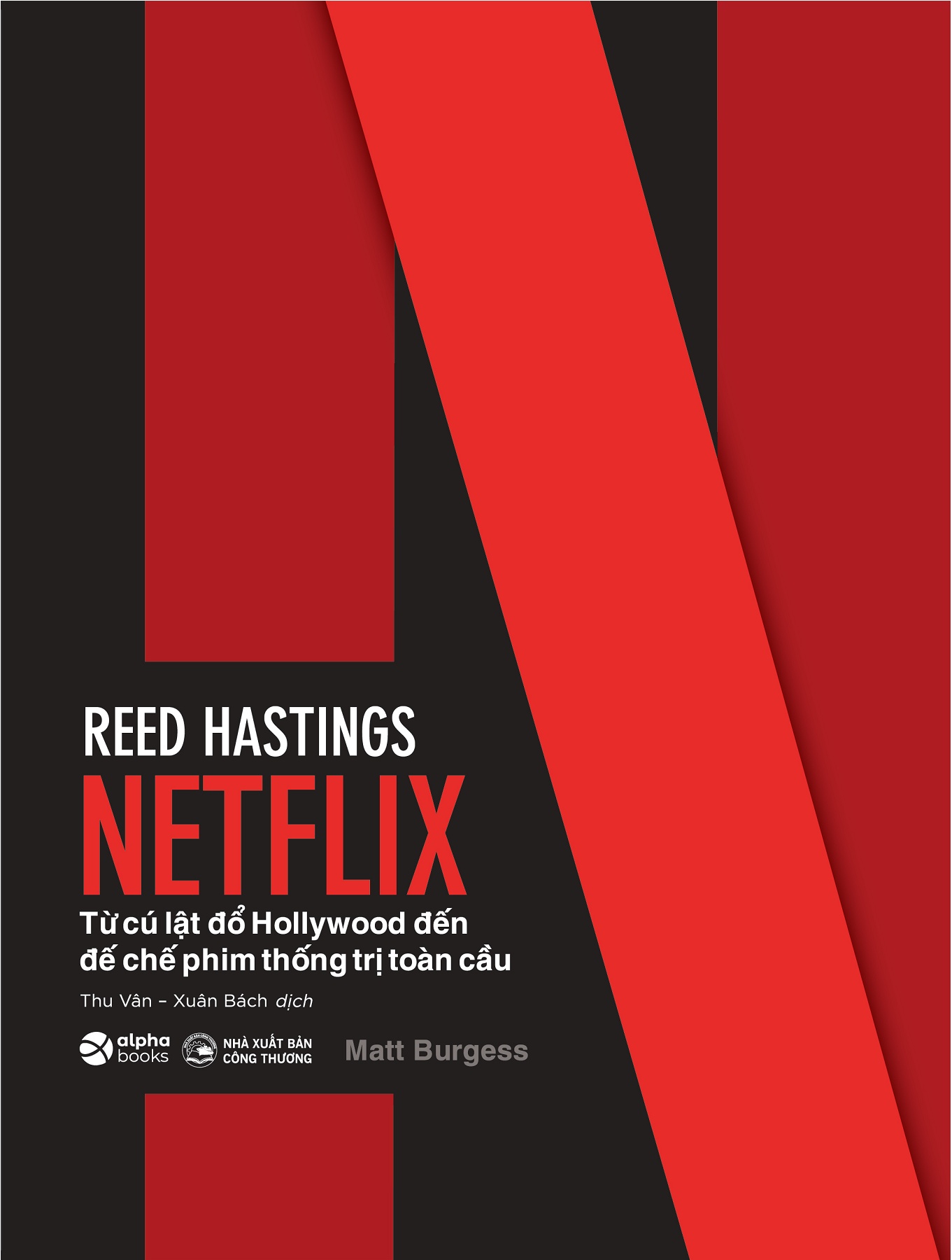 netflix từ cú lật đổ hollywood đến đế chế phim thống trị toàn cầu - Ảnh 2