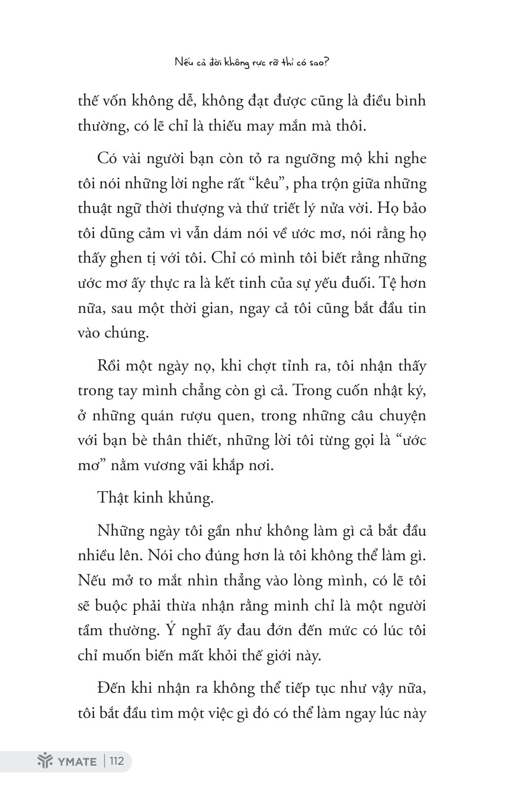Nếu Cả Đời Không Rực Rỡ Thì Có Sao? - Ảnh 13