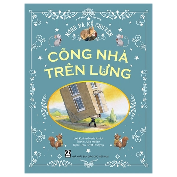 Nghe Ba Ke Chuyen - Cong Nha Tren Lung