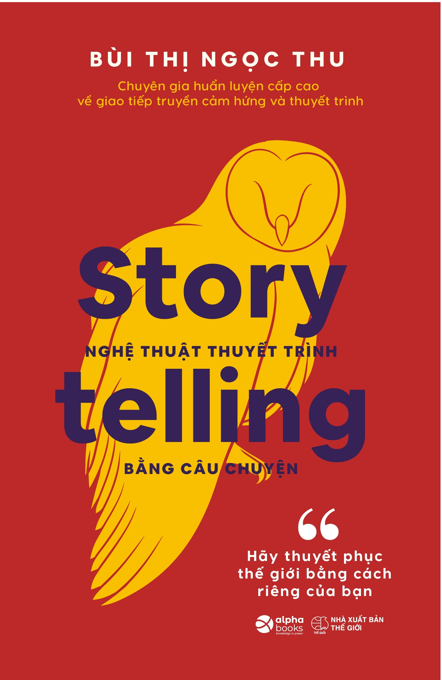 nghệ thuật thuyết trình bằng câu chuyện - Ảnh 2
