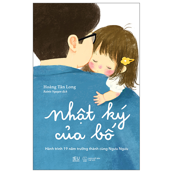 Nhat Ky Cua Bo - Hanh Trinh 19 Nam Truong Thanh Cung Nguu Nguu