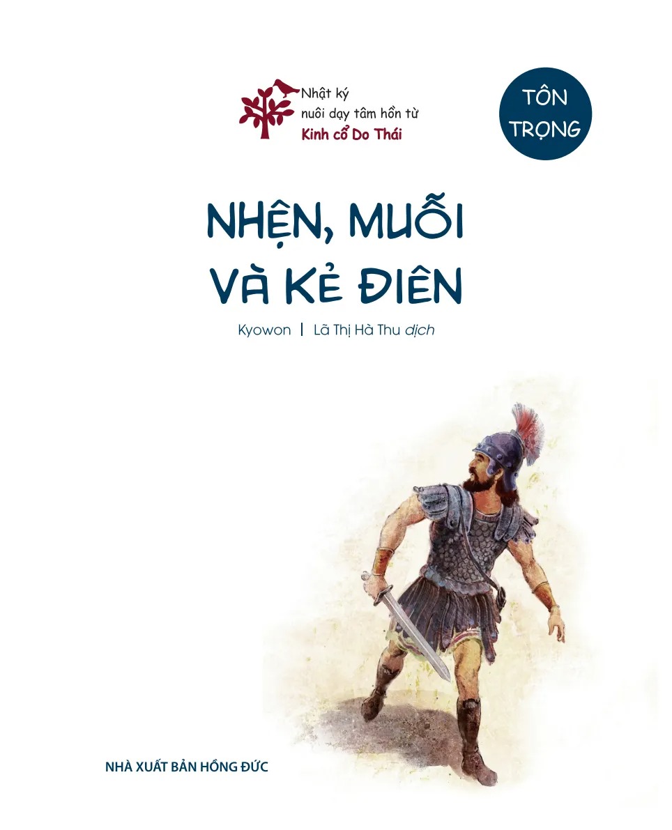 Nhật Ký Nuôi Dạy Tâm Hồn Từ Kinh Cổ Do Thái - Nhện, Muỗi Và Kẻ Điên - Tôn Trọng (Tái Bản 2026) - Ảnh 2