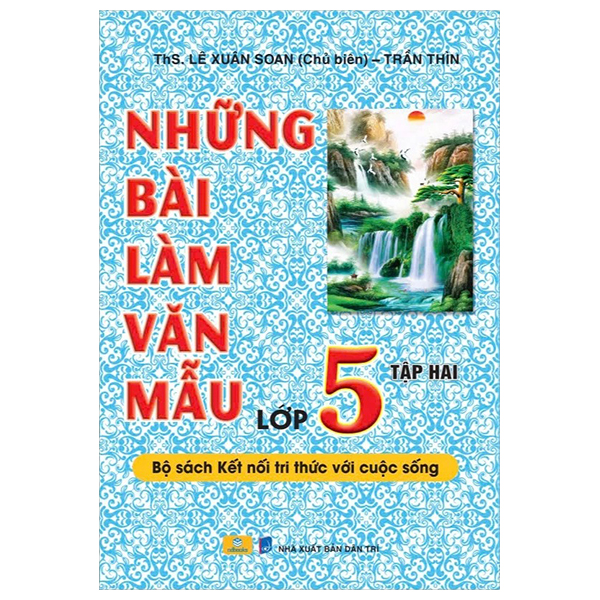 những bài làm văn mẫu 5 - tập 2 (kết nối)