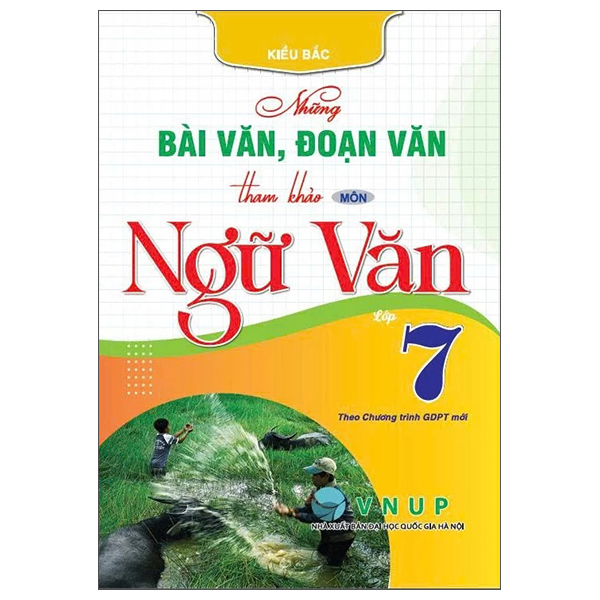 Những Bài Văn, Đoạn Văn Tham Khảo Môn Ngữ Văn Lớp 7