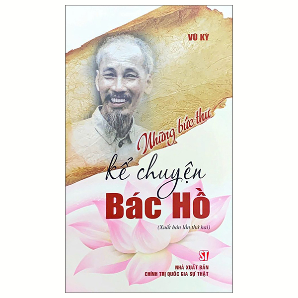 Nhung Buc Thu Ke Chuyen Bac Ho