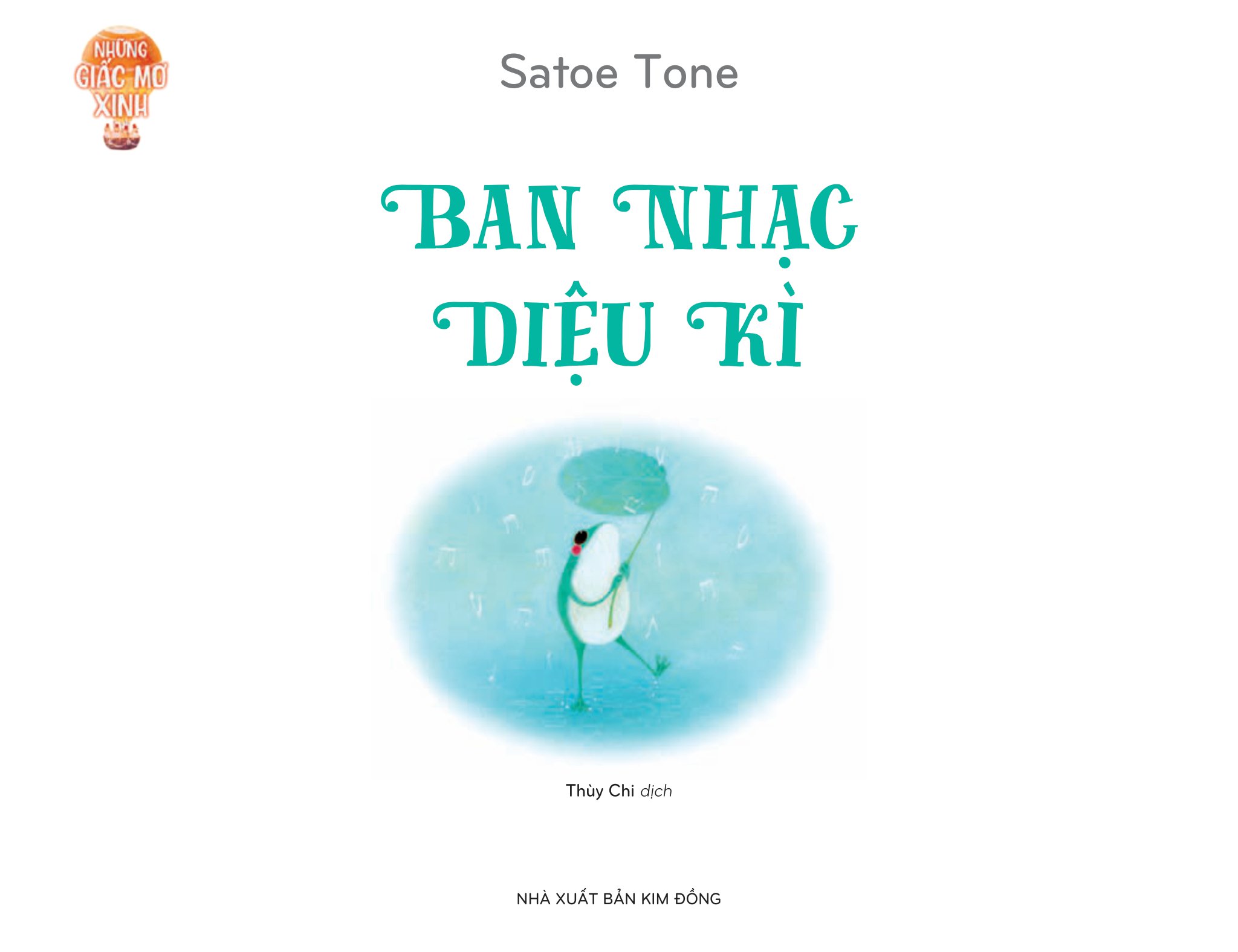 những giấc mơ xinh - ban nhạc diệu kì - Ảnh 2