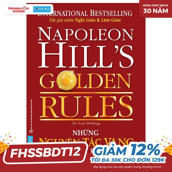những nguyên tắc vàng của napoleon hill (tái bản 2023)