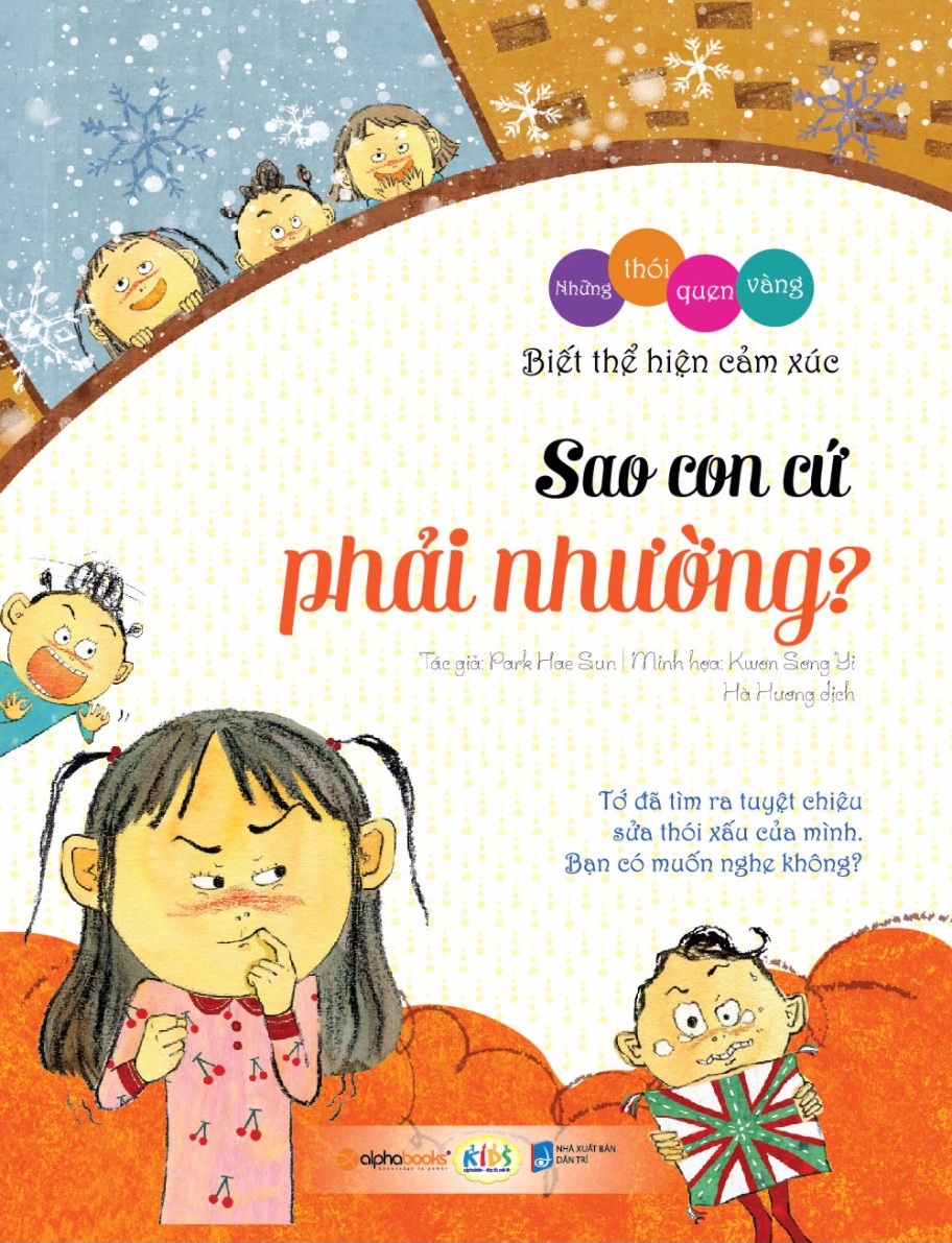 những thói quen vàng - sao con cứ phải nhường? (tái bản 2018)