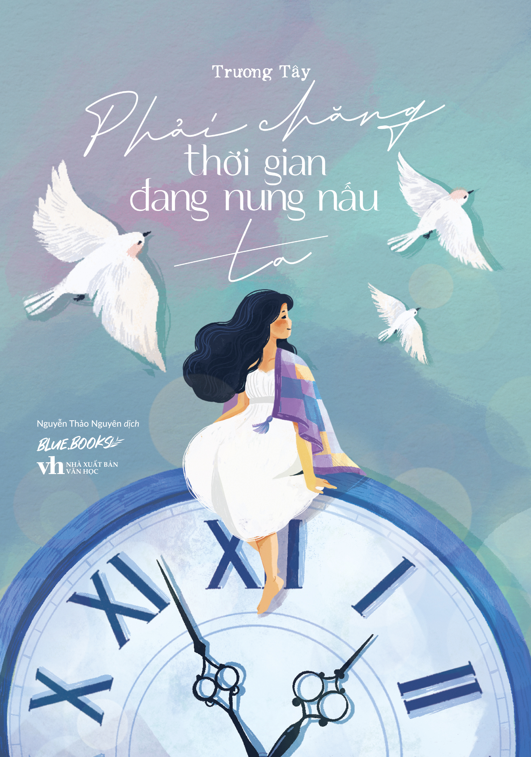 phải chăng thời gian đang nung nấu ta - Ảnh 2