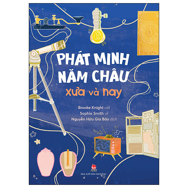 phát minh năm châu xưa và nay