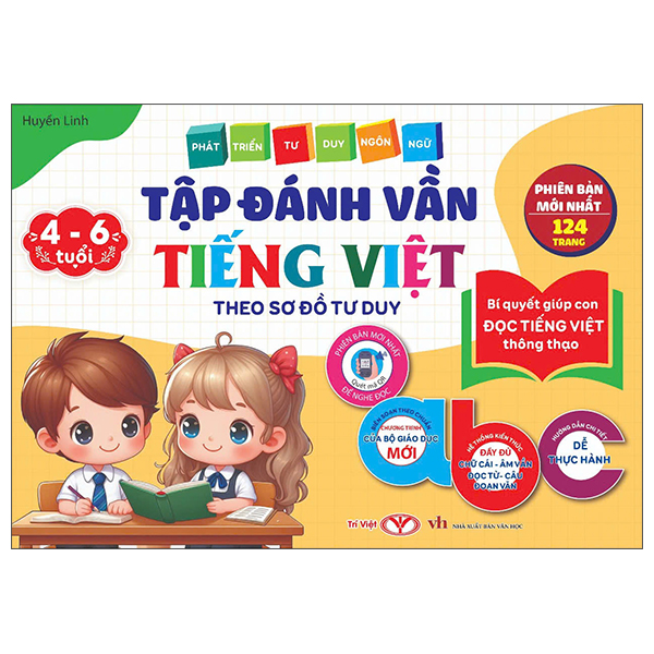 Phat Trien Tu Duy Ngon Ngu - Tap Danh Van Tieng Viet Theo So Do Tu Duy - Bi Quyet Giup Con Doc Tieng Viet Thong Thao - Phien Ban Moi Nhat 124 Trang
