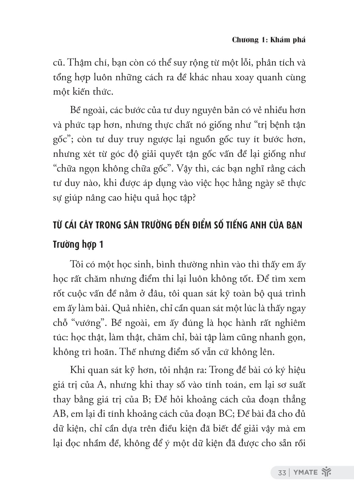 Phương Pháp Học Bằng Tư Duy Nguyên Bản - Nền Tảng Giúp Bạn Nắm Giữ Vũ Trụ Kiến Thức Trong Tay - Ảnh 12