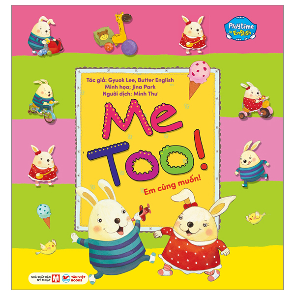 playtime in english - level 2 - me too! - em cũng muốn! - Ảnh 2