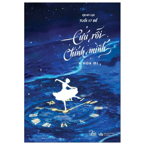 Quay Lai Tuoi 17 De Cuu Roi Chinh Minh