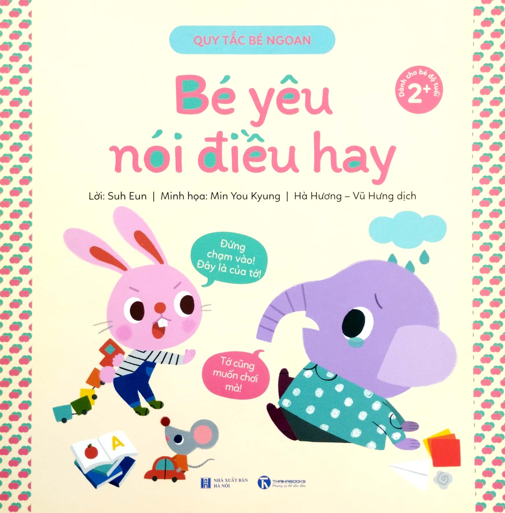 quy tắc bé ngoan - bé yêu nói điều hay - Ảnh 2