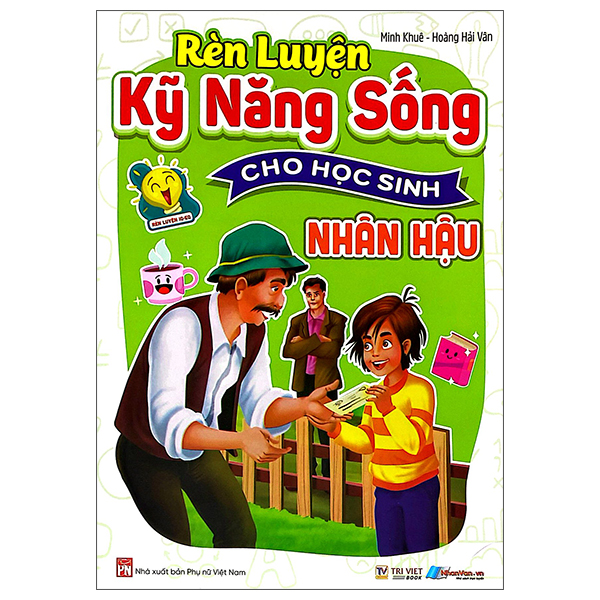 Rèn Luyện Kỹ Năng Sống Cho Học Sinh - Cẩn Thận - Ảnh 10