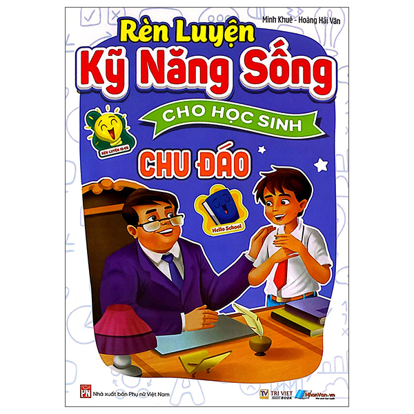 Rèn Luyện Kỹ Năng Sống Cho Học Sinh - Chân Thành - Ảnh 14