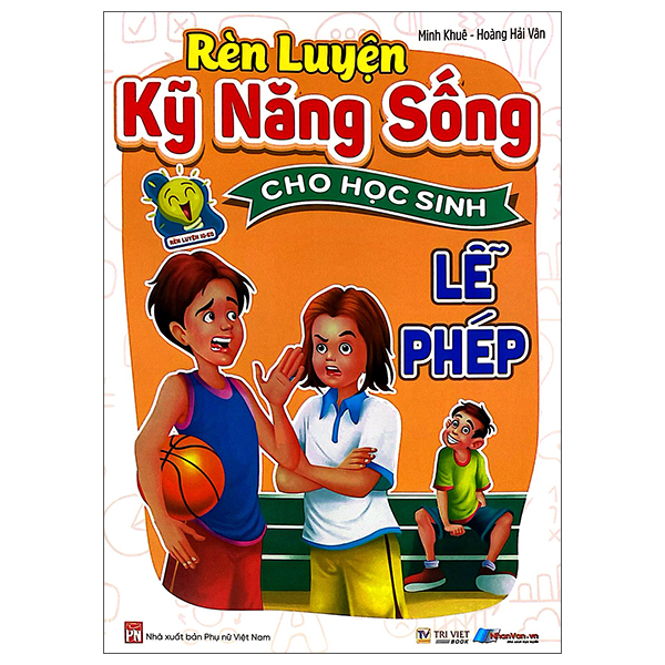Rèn Luyện Kỹ Năng Sống Cho Học Sinh - Yêu Thương - Ảnh 13