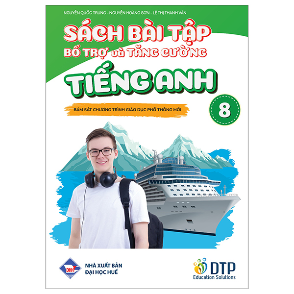 Sách Bài Tập Bổ Trợ Và Tăng Cường - Tiếng Anh 8