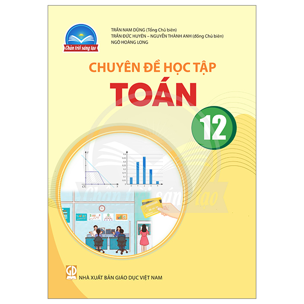 sách giáo khoa lớp 12 - chân trời sáng tạo - chương trình chuẩn (bài học + bài tập) - Ảnh 9