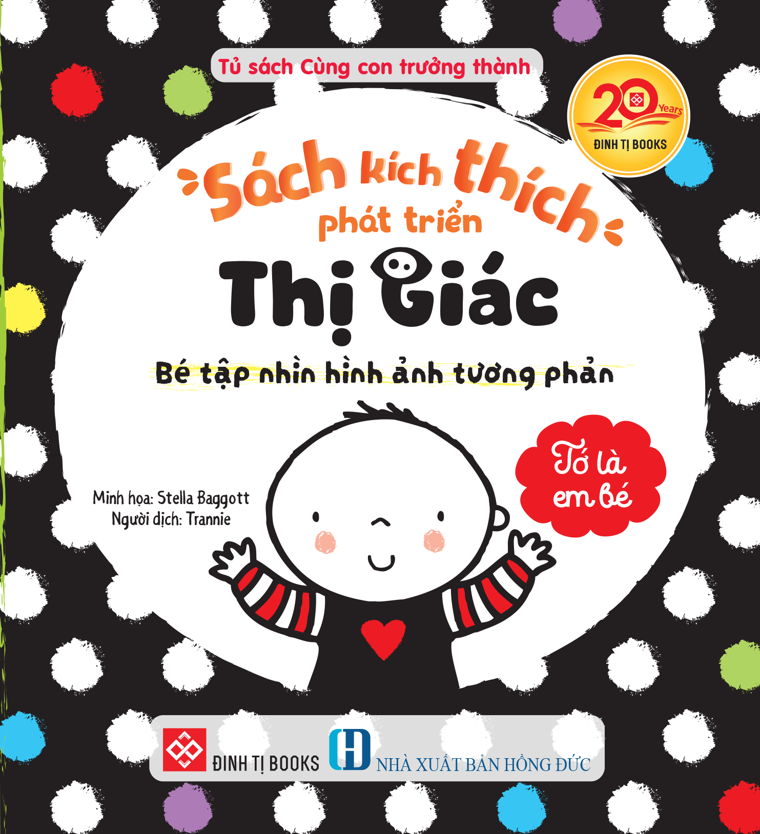 Sách Kích Thích Phát Triển Thị Giác - Bé Tập Nhìn Hình Ảnh Tương Phản - Tớ Là Em Bé - Ảnh 2