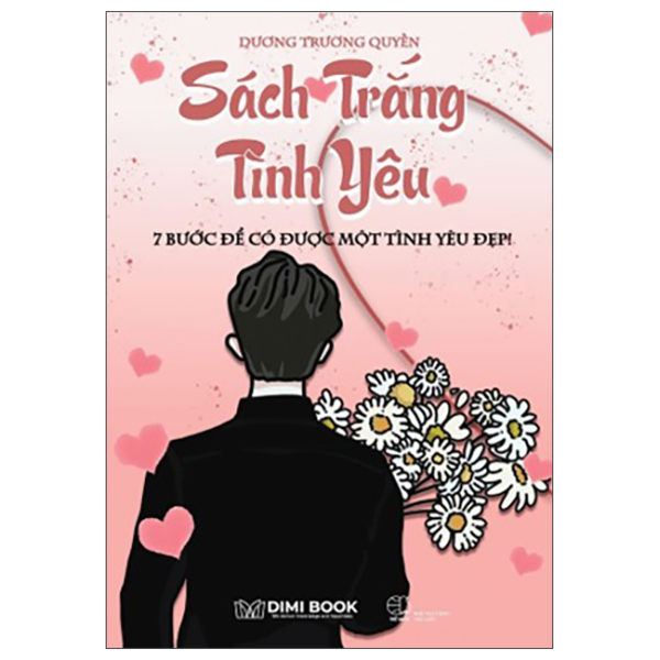 Sach Trang Tinh Yeu - 7 Buoc De Co Duoc Mot Tinh Yeu Dep