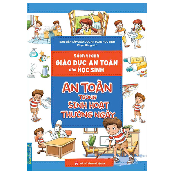 Sach Tranh Giao Duc An Toan Cho Hoc Sinh - An Toan Trong Sinh Hoat Thuong Ngay