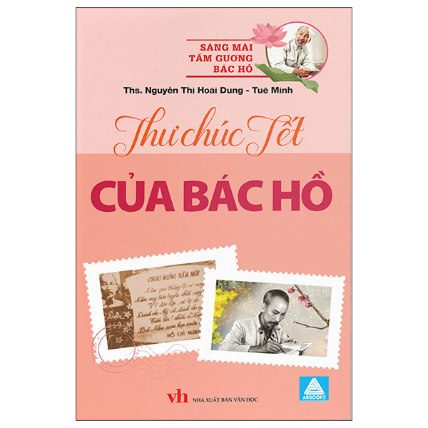 Sáng Mãi Tấm Gương Bác Hồ - Thư Chúc Tết Của Bác Hồ