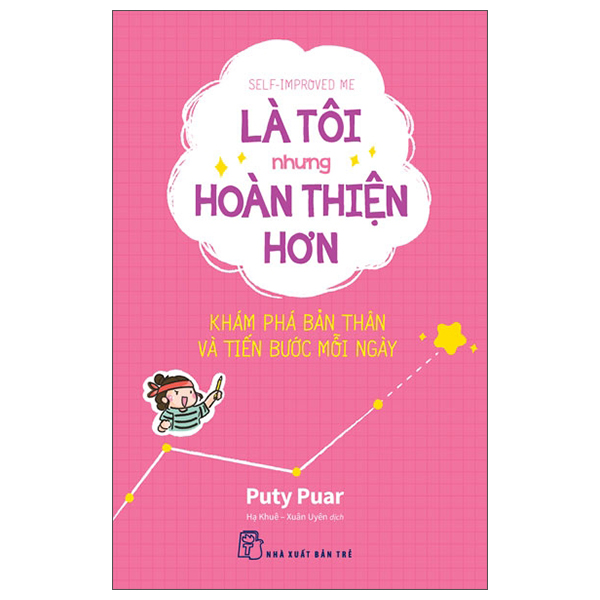 Self-Improved Me - La Toi Nhung Hoan Thien Hon - Kham Pha Ban Than Va Tien Buoc Moi Ngay