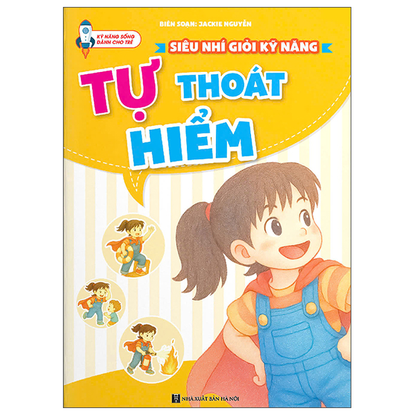 Sieu Nhi Gioi Ky Nang - Tu Thoat Hiem