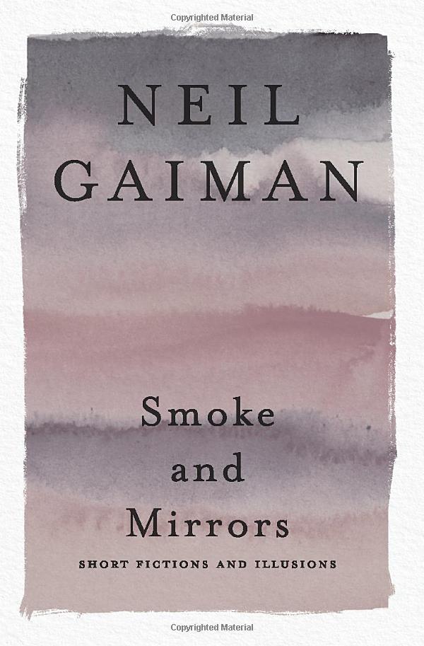 smoke and mirrors: short fictions and illusions - Ảnh 2
