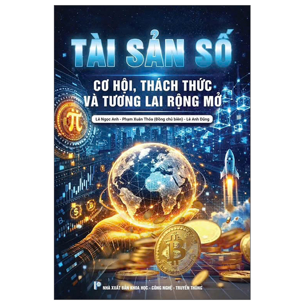 Tài Sản Số - Cơ Hội, Thách Thức Và Tương Lai Rộng Mở