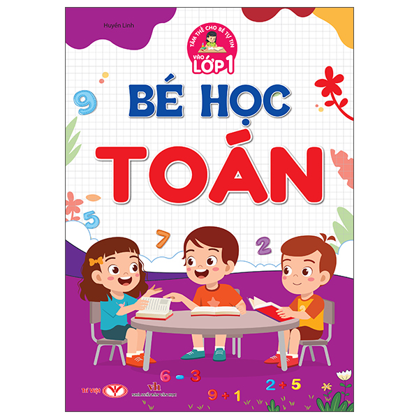 Tâm Thế Cho Bé Tự Tin Vào Lớp 1 - Luyện Viết - Quyển 1 - Nét Cơ Bản Và Chữ Số - Ảnh 4