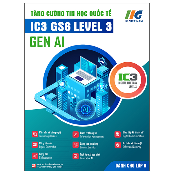 Tăng Cường Tin Học Quốc Tế - IC3 GS6 Spark Level 1 - Gen AI - Dành Cho Lớp 3 - Ảnh 5