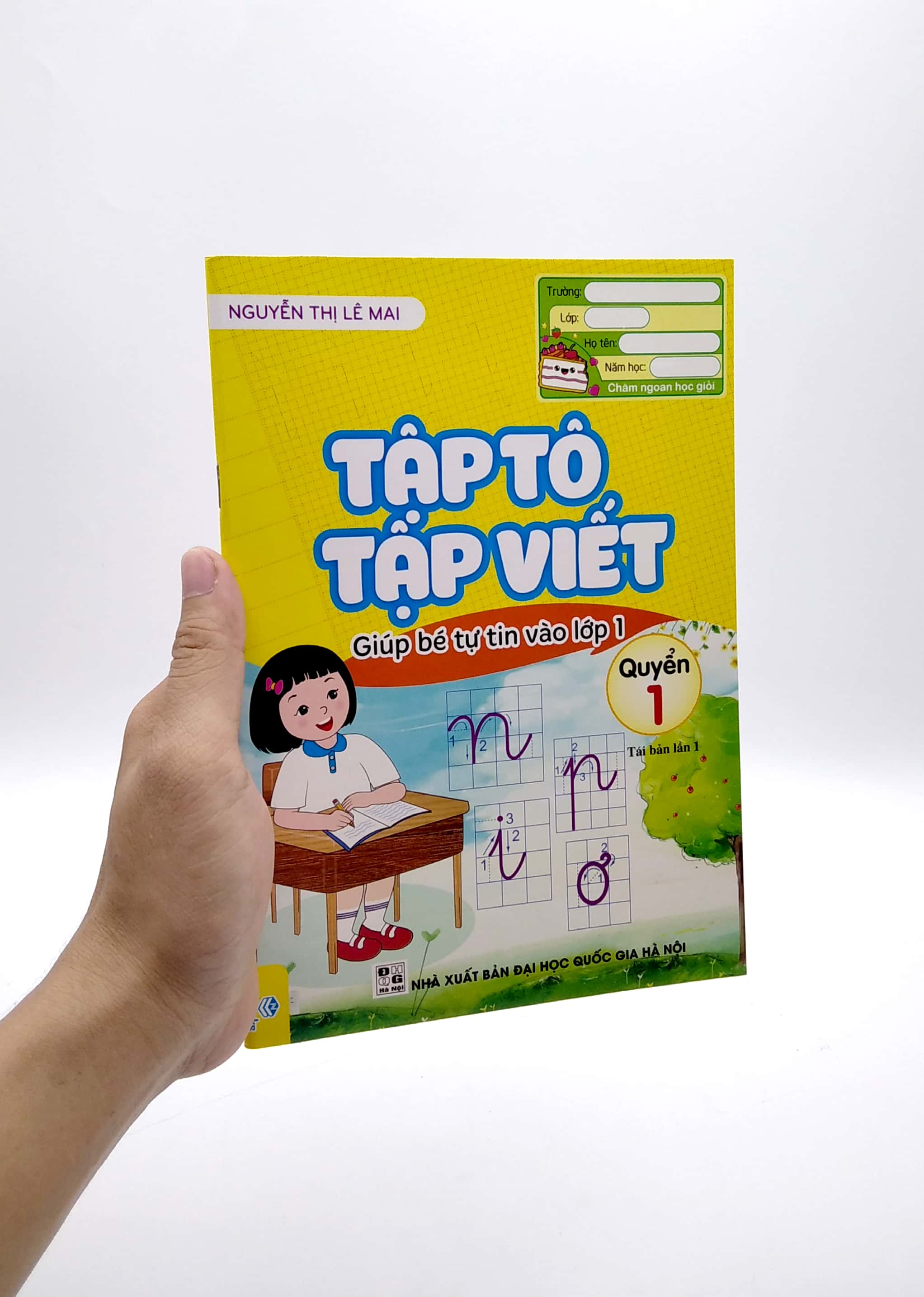 tập tô, tập viết - giúp bé tự tin vào lớp 1 - quyển 1 (tái bản 2023) - Ảnh 2