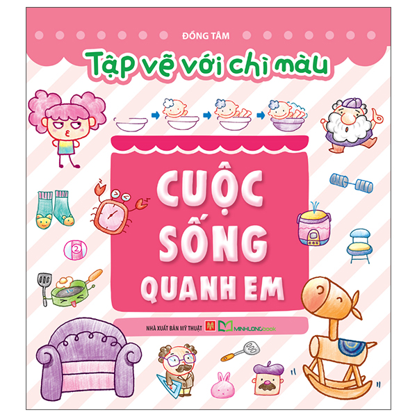 Tập Vẽ Với Chì Màu - Thế Giới Bên Ngoài - Ảnh 9