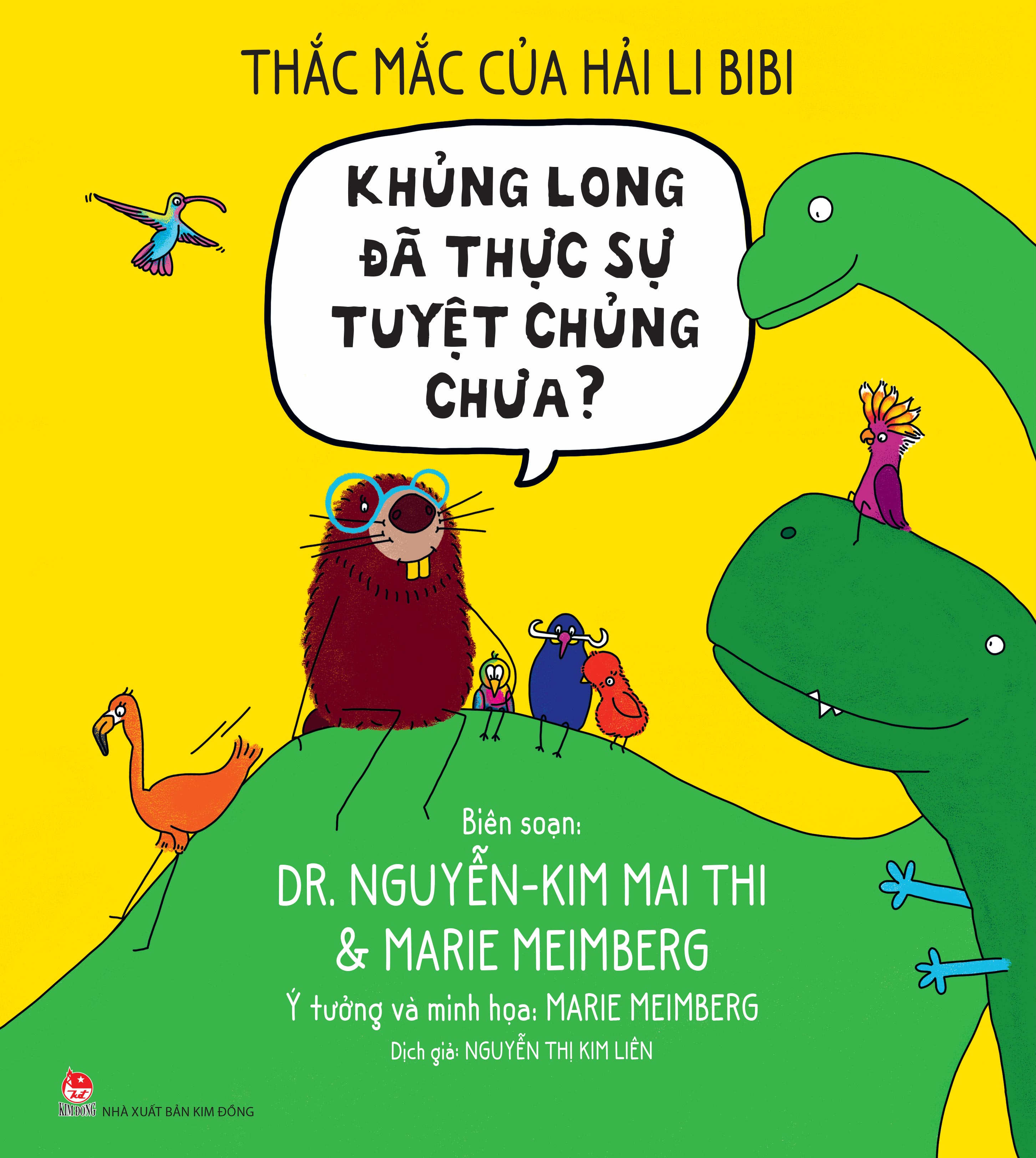 Thắc Mắc Của Hải Li BiBi - Khủng Long Đã Thực Sự Tuyệt Chủng Chưa? - Bìa Cứng - Ảnh 2