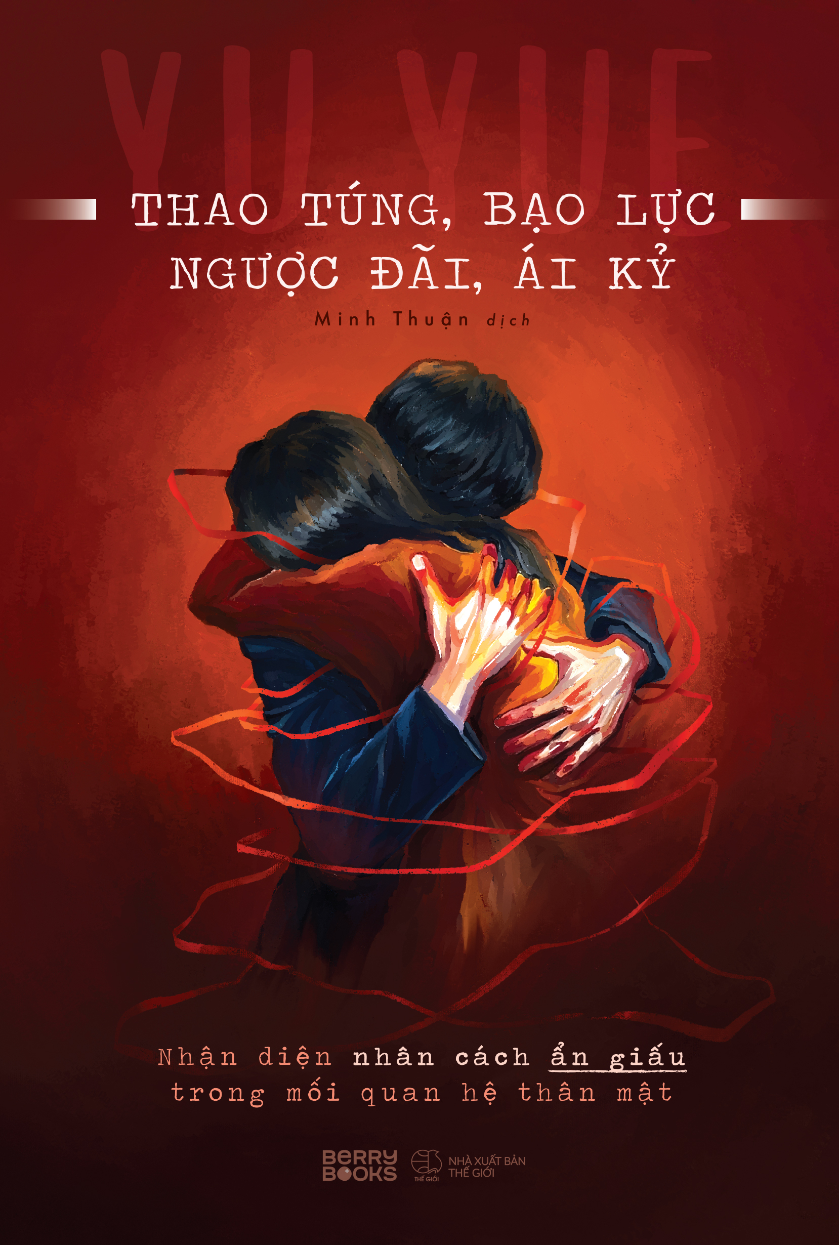 Thao Túng, Bạo Lực, Ngược Đãi, Ái Kỷ - Ảnh 2