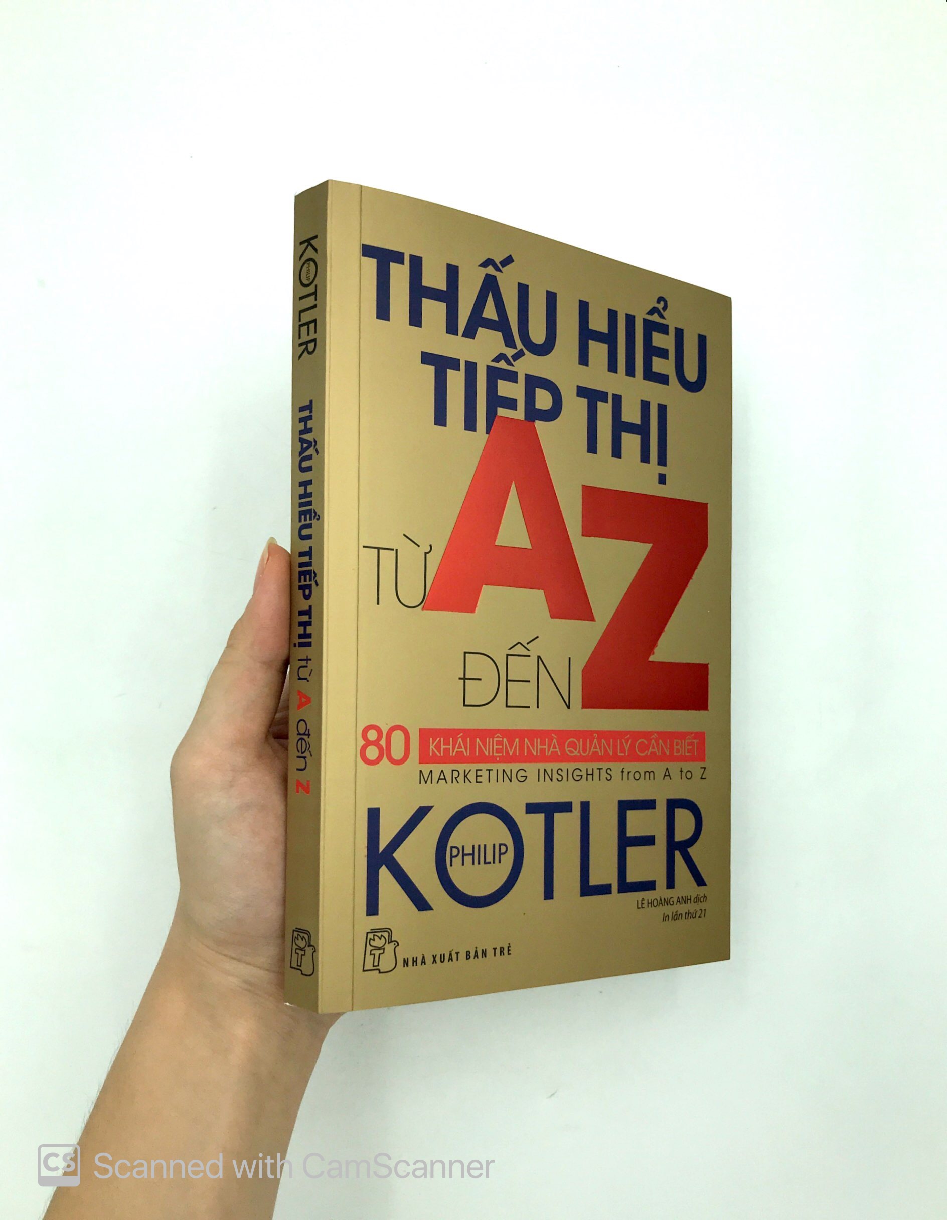 thấu hiểu tiếp thị từ a đến z - 80 khái niệm nhà quản lý cần biết (tái bản 2020) - Ảnh 11