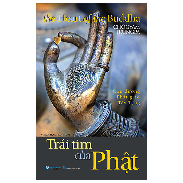 The Heart Of The Buddha - Trai Tim Cua Phat