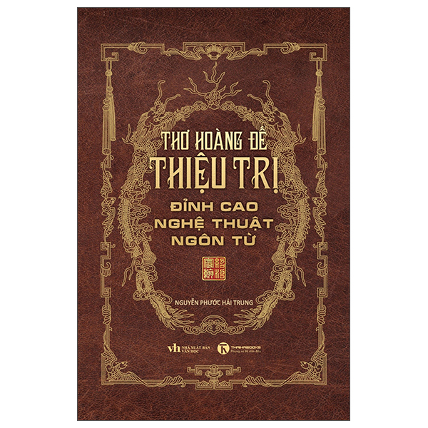 Tho Hoang De Thieu Tri - Dinh Cao Nghe Thuat Ngon Tu