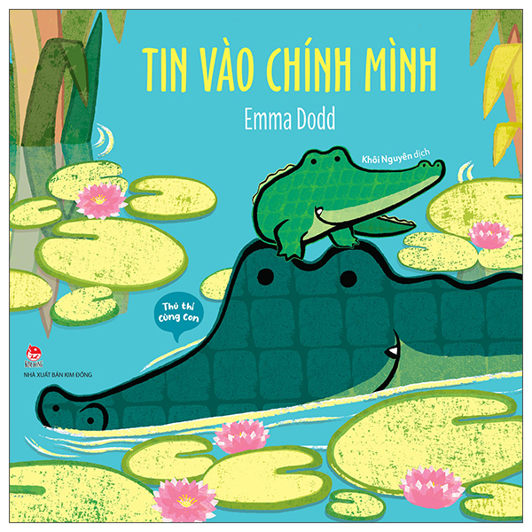 Thủ Thỉ Cùng Con - Hãy Luôn Là Chính Con - Ảnh 8