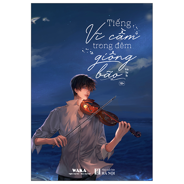 Tiếng Vĩ Cầm Trong Đêm Giông Bão - Tặng Kèm Bookmark