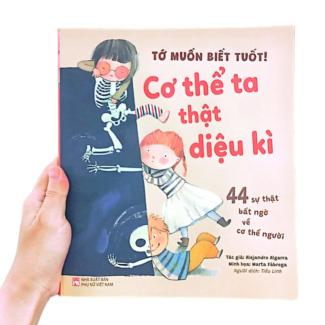 tớ muốn biết tuốt! - cơ thể ta thật diệu kì - Ảnh 11